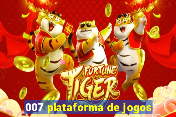 007 plataforma de jogos